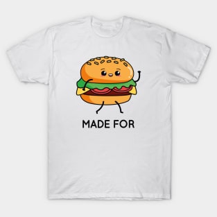 Made For Each Other T-Shirt